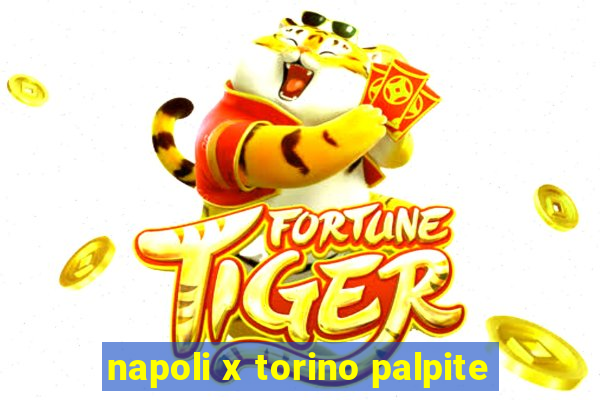 napoli x torino palpite